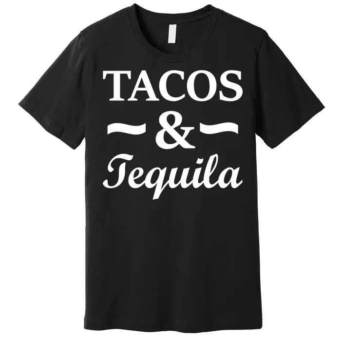 Tacos & Tequila Premium T-Shirt