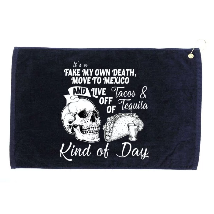 Tacos & Tequila Kind Of Day Grommeted Golf Towel