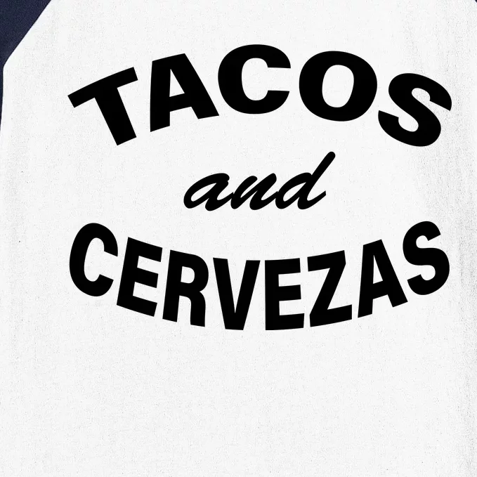 Tacos And Cervezas Baseball Sleeve Shirt