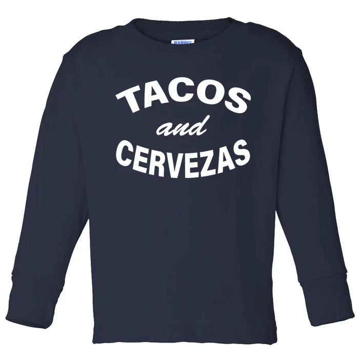 Tacos And Cervezas Toddler Long Sleeve Shirt