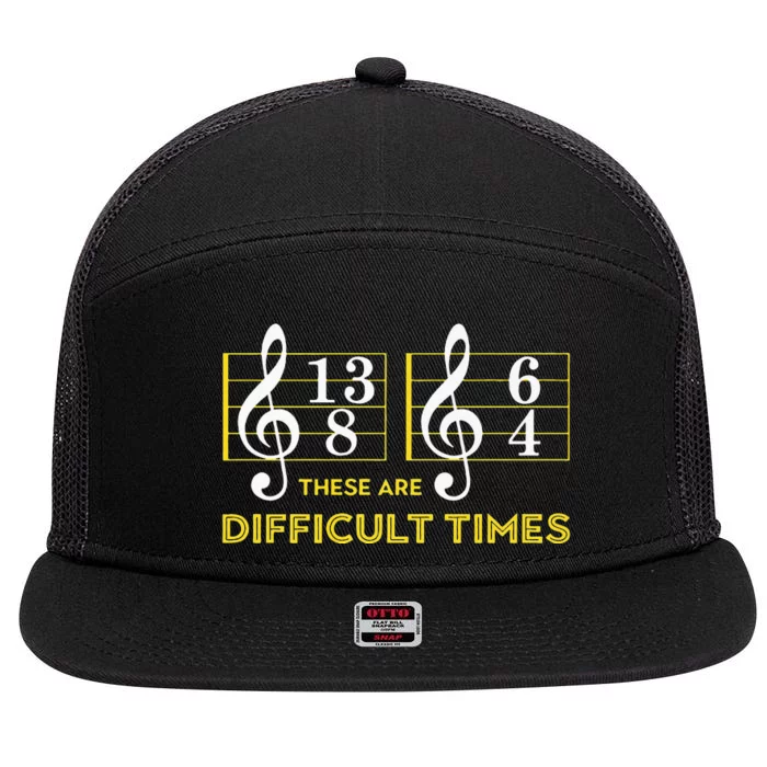 These Are Difficult Times Music Lover Gifts 7 Panel Mesh Trucker Snapback Hat