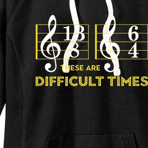 These Are Difficult Times Music Lover Gifts Women's Fleece Hoodie