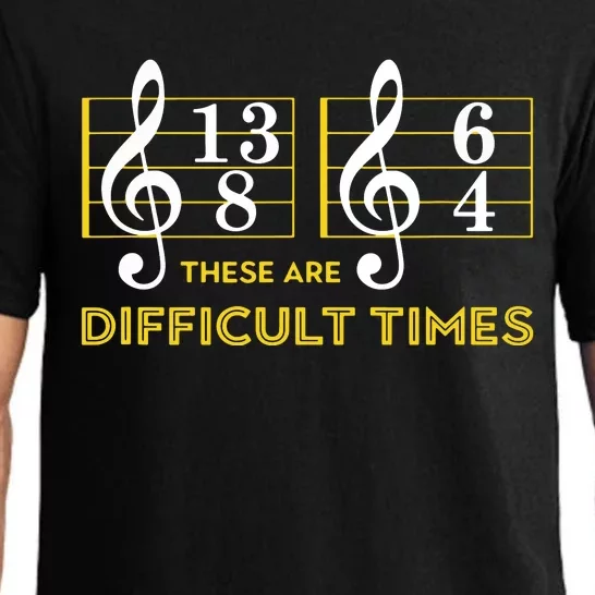 These Are Difficult Times Music Lover Gifts Pajama Set