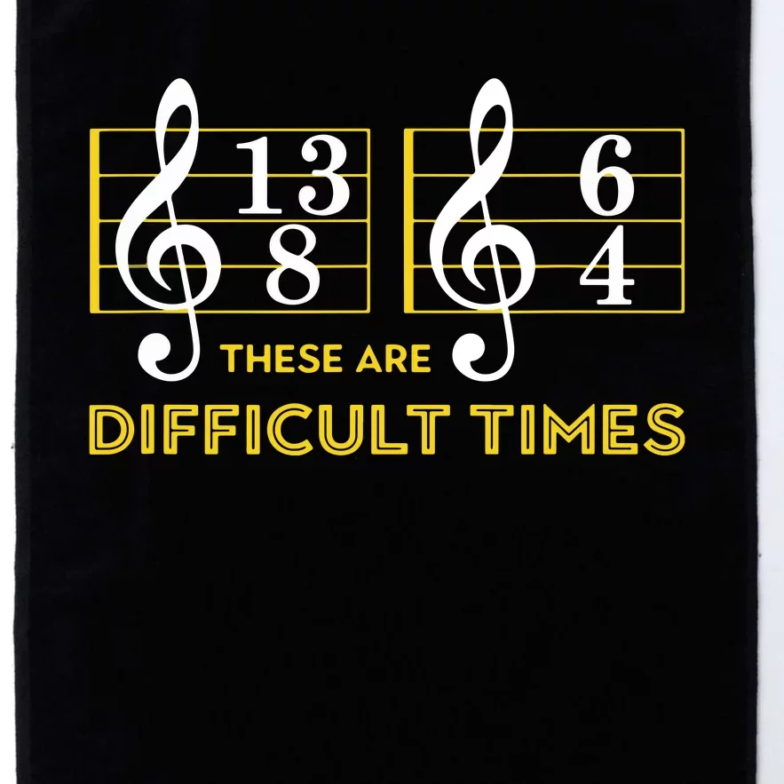 These Are Difficult Times Music Lover Gifts Platinum Collection Golf Towel