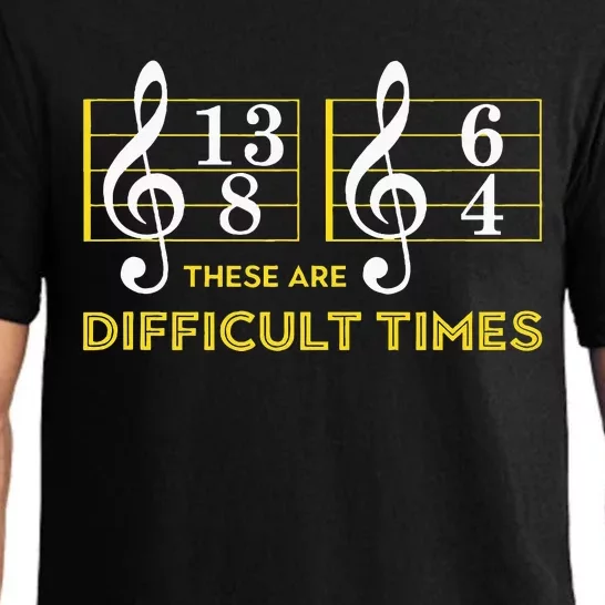 These Are Difficult Times Music Lover Gifts Pajama Set