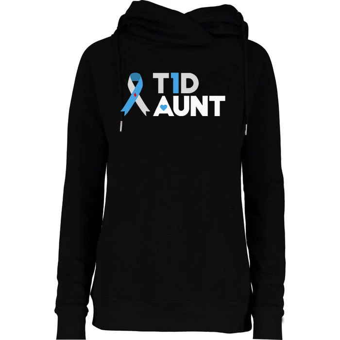 T1D Aunt  Diabetes Awareness Type 1 Insulin Pancreas Womens Funnel Neck Pullover Hood