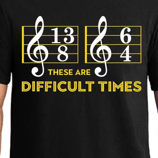 These Are Difficult Times Music Lover Gifts Pajama Set