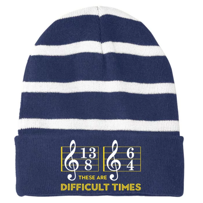 These Are Difficult Times Music Lover Gifts Striped Beanie with Solid Band