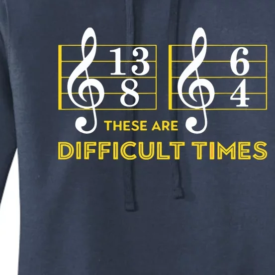 These Are Difficult Times Music Lover Gifts Women's Pullover Hoodie