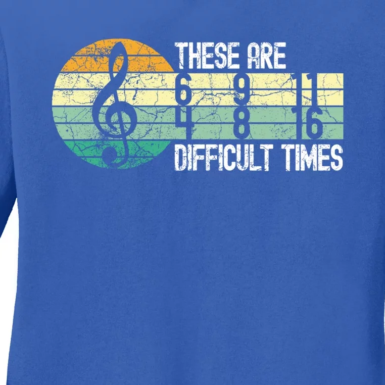 These Are Difficult Times Music Sheet Funny Band Gift Orchestra Musical Gift Ladies Long Sleeve Shirt