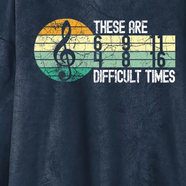 These Are Difficult Times Music Sheet Funny Band Gift Orchestra Musical Gift Hooded Wearable Blanket