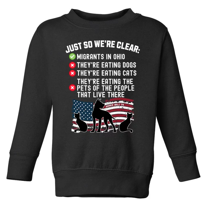 They Are Eating The Pets In Springfield Kamala Harris Walz Toddler Sweatshirt