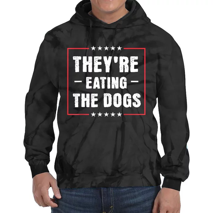 They Are Eating The Dogs Tie Dye Hoodie