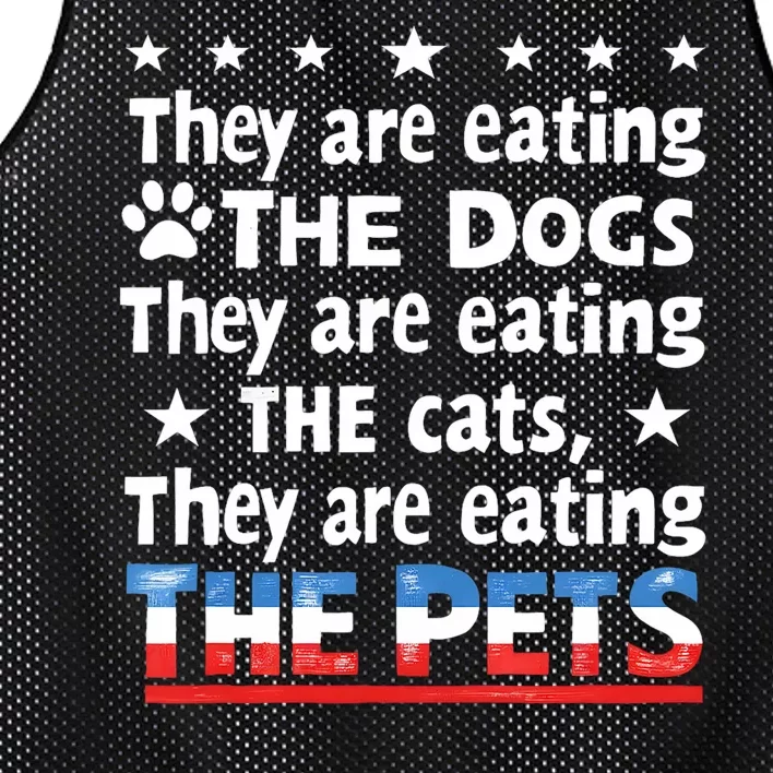 They Are Eating The Dogs The Cats The Pets Funny Trump Mesh Reversible Basketball Jersey Tank