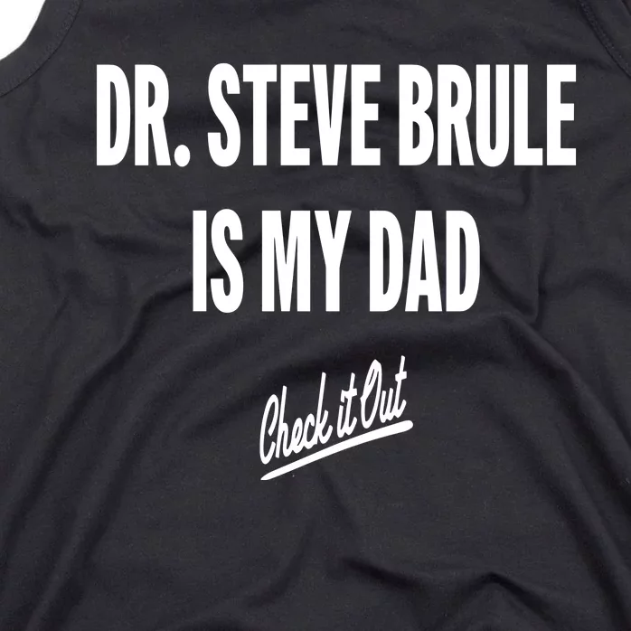 Tim And Eric Dr Steve Brule Is My Dad Check It Out Tank Top