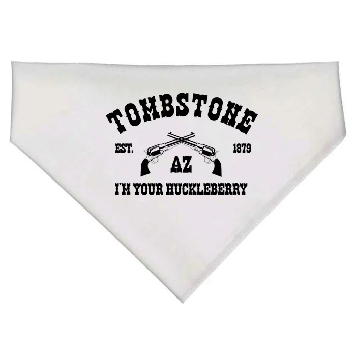 Tombstone Az Est 1879 Gift Im Your Huckleberry Gift Great Gift USA-Made Doggie Bandana