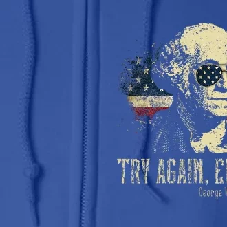 Try Again England George Washington 1776 Usa Full Zip Hoodie