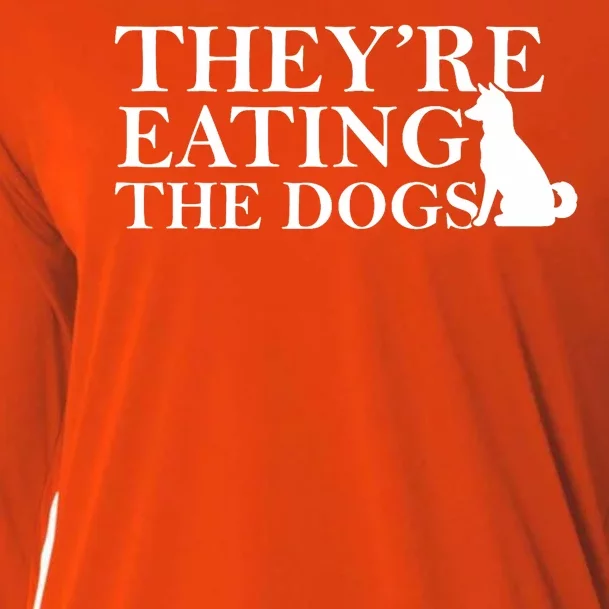 They Are Eating The Dogs They Are Eating The Pets Quote Cooling Performance Long Sleeve Crew