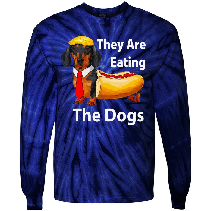 They Are Eating The Dogs Tie-Dye Long Sleeve Shirt