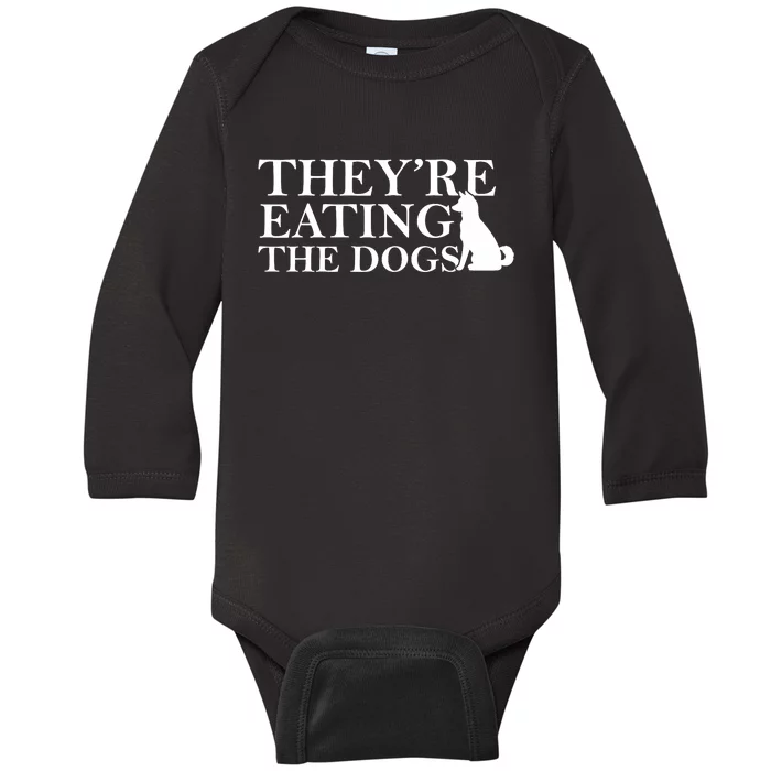 They Are Eating The Dogs They Are Eating The Pets Quote Baby Long Sleeve Bodysuit