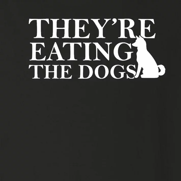 They Are Eating The Dogs They Are Eating The Pets Quote Toddler Long Sleeve Shirt