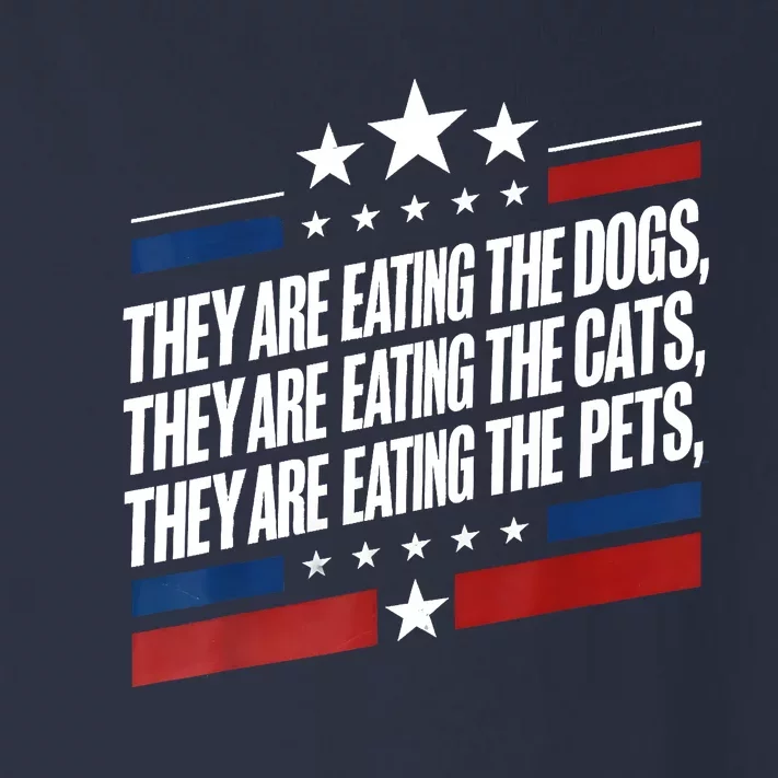 They Are Eating The Dogs The Cats The Pets Funny Trump Toddler Long Sleeve Shirt