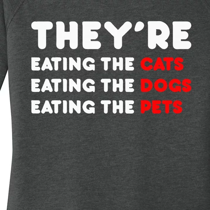 They Are Eating The Dogs Women's Perfect Tri Tunic Long Sleeve Shirt