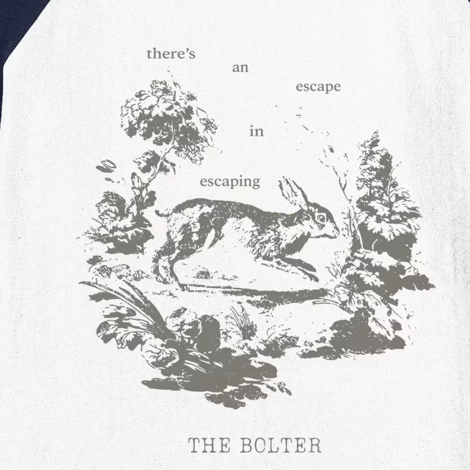 ThereS An Escape In Escaping The Bolter Ttpd Baseball Sleeve Shirt