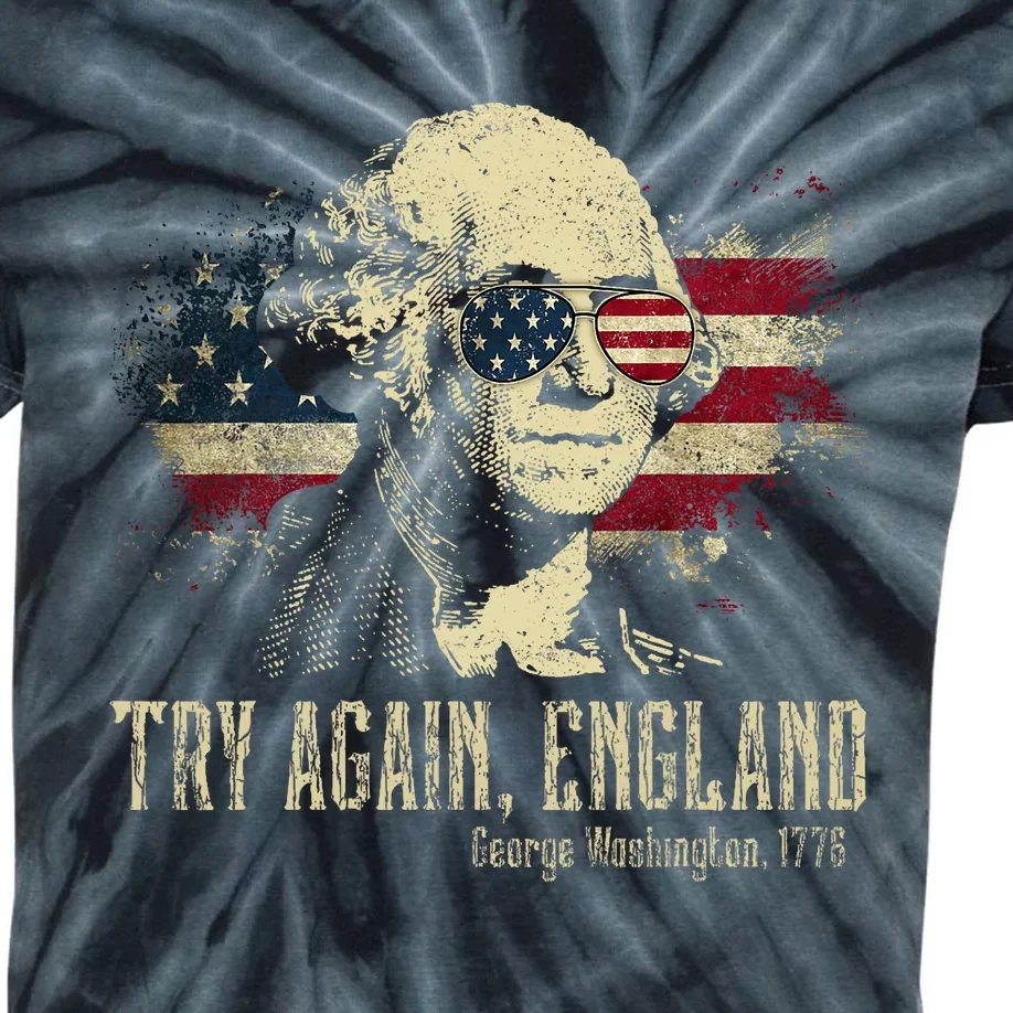 Try Again England George Washington 1776 Usa 4th Of July Kids Tie-Dye T-Shirt