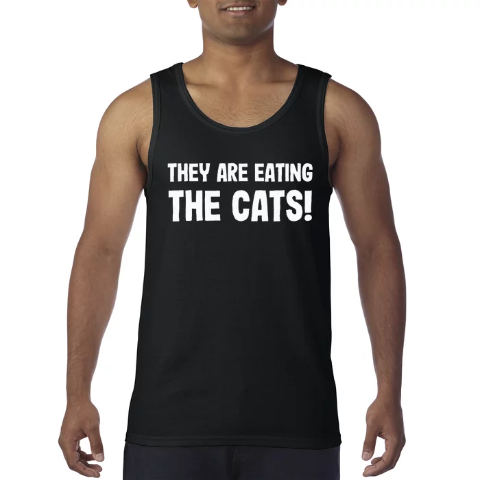 They Are Eating The Cats! Trump Harris Debate 2024 Tank Top