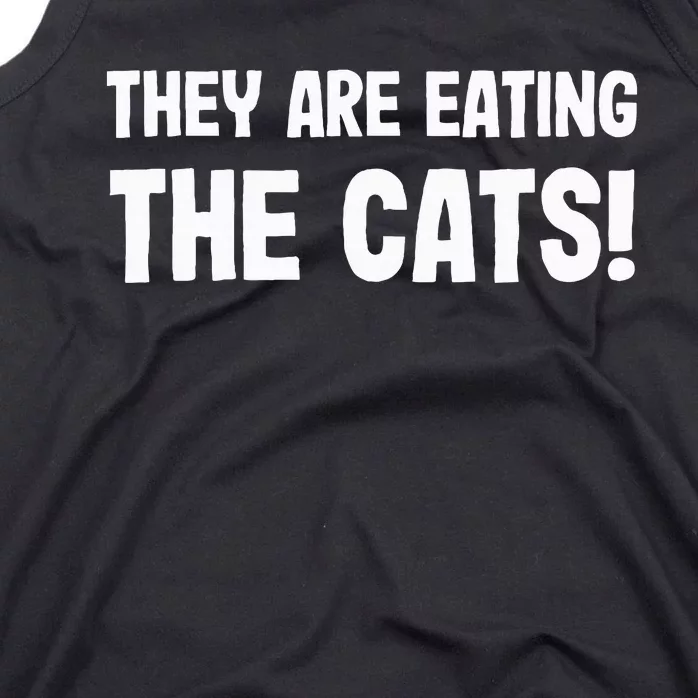 They Are Eating The Cats! Trump Harris Debate 2024 Tank Top