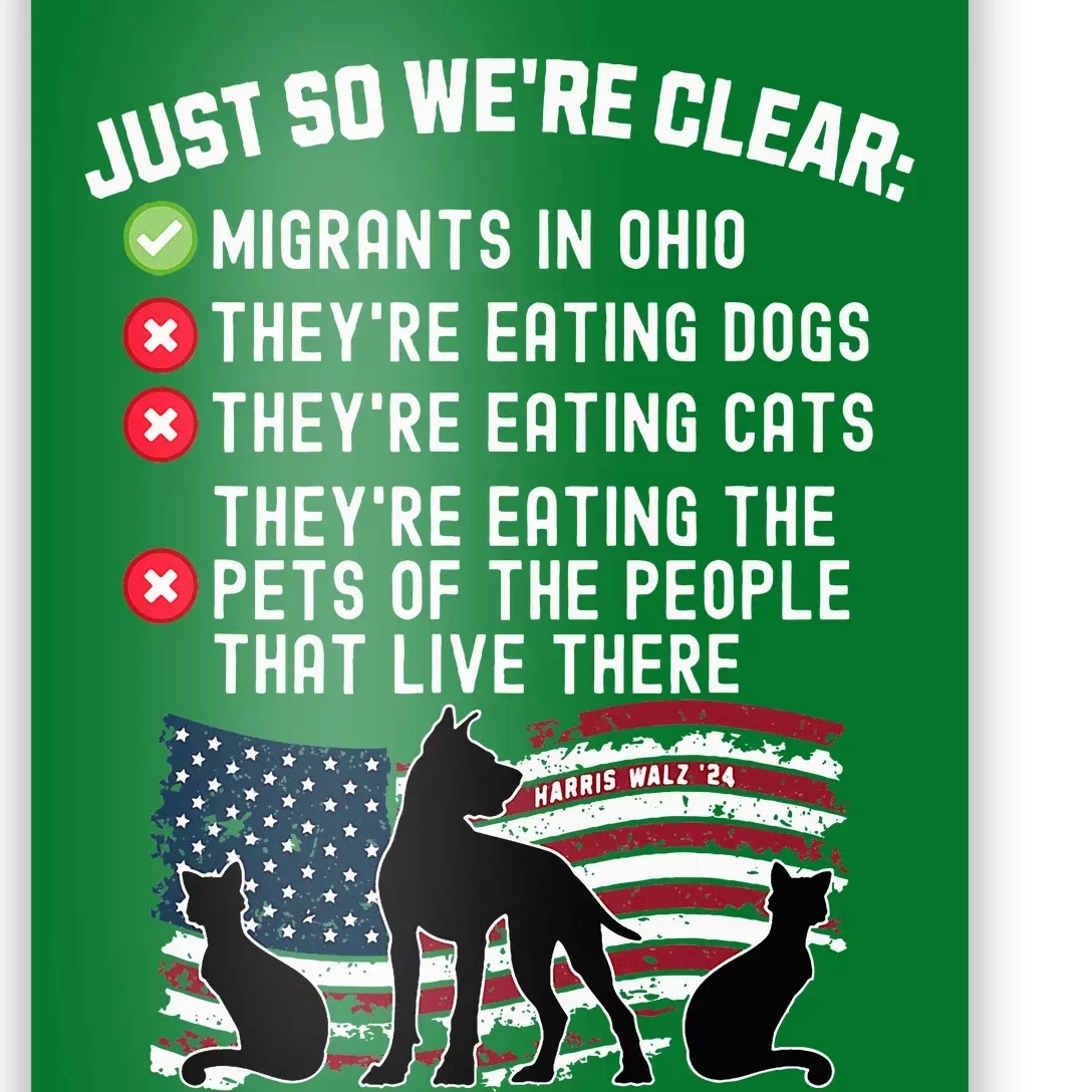 They Are Eating The Pets In Springfield Kamala Harris Walz Poster