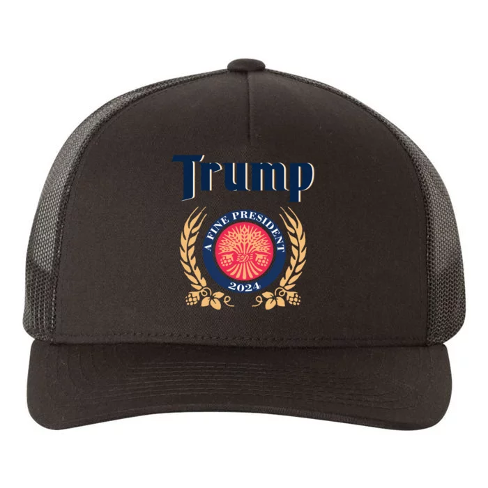 Trump A Fine President 2024 Yupoong Adult 5-Panel Trucker Hat