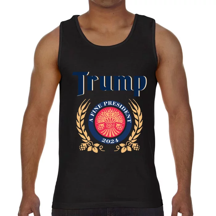 Trump A Fine President 2024 Comfort Colors® Tank Top