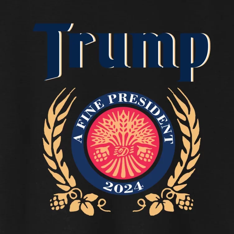 Trump A Fine President 2024 Women's Crop Top Tee