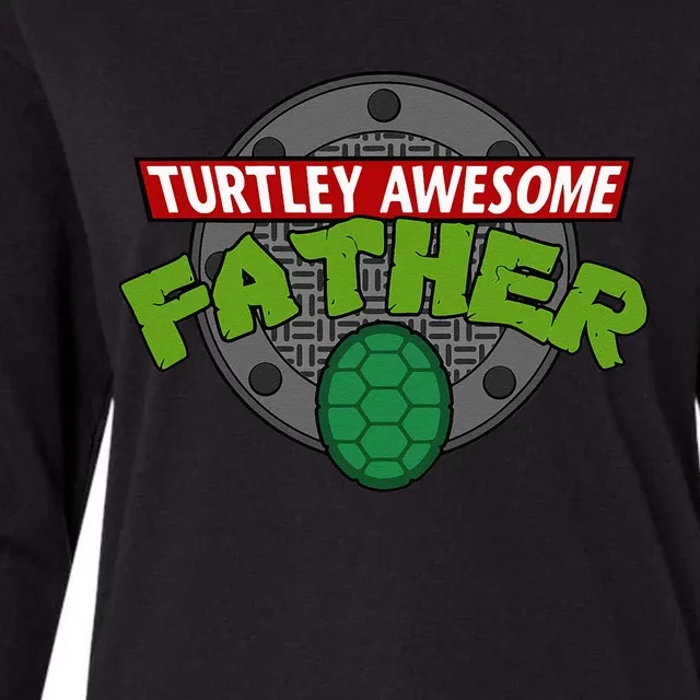 Turtley Awesome Father Awesome Fathers Day Womens Cotton Relaxed Long Sleeve T-Shirt