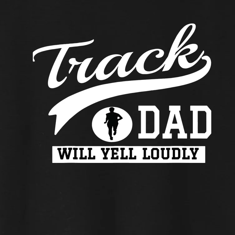 Track And Field Dad Loud Cheer Dad Runner Gift Women's Crop Top Tee