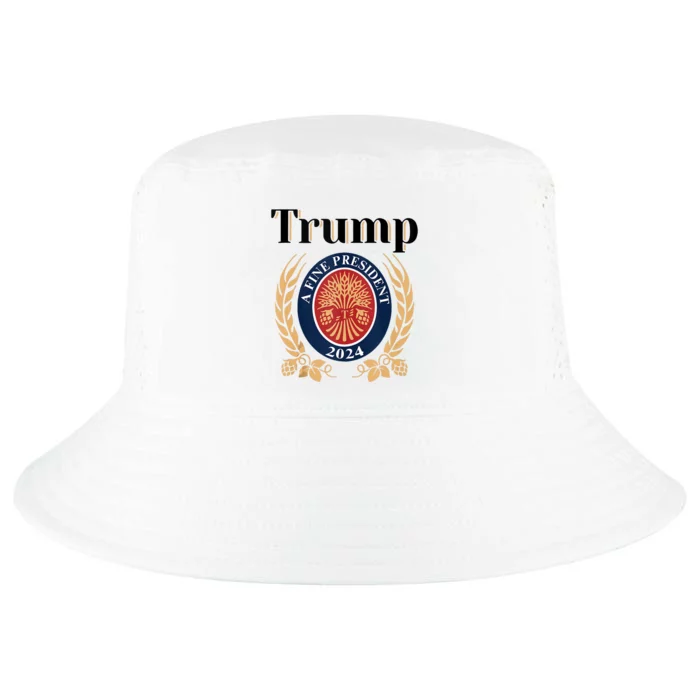 Trump A Fine President 2024 Re Election 2024 Cool Comfort Performance Bucket Hat