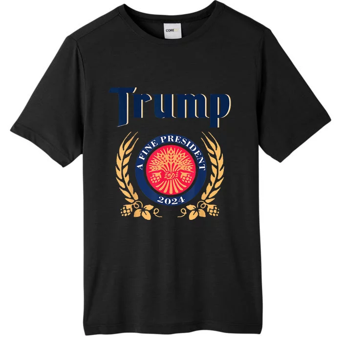 Trump A Fine President 2024 Take America Back Election ChromaSoft Performance T-Shirt