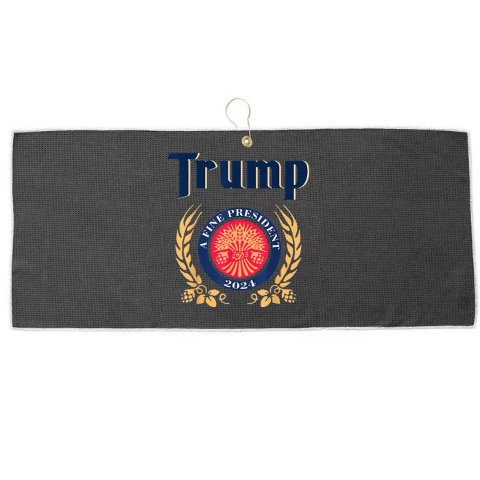 Trump A Fine President 2024 Take America Back Election Large Microfiber Waffle Golf Towel