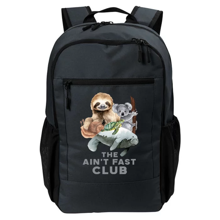 The Aint Fast Club Funny Cute Slow Animal Daily Commute Backpack