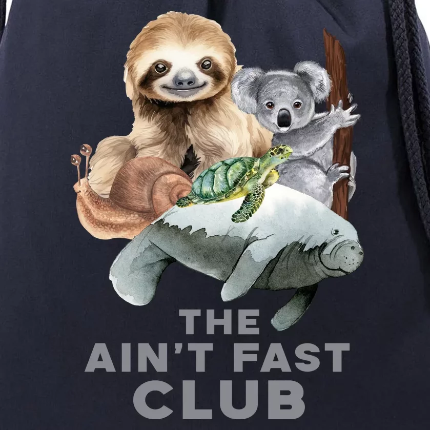 The Aint Fast Club Funny Cute Slow Animal Drawstring Bag