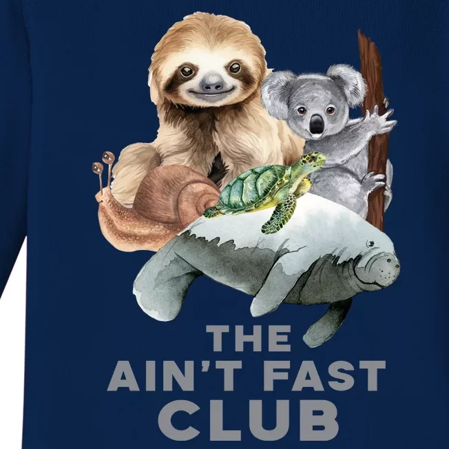 The Aint Fast Club Funny Cute Slow Animal Baby Long Sleeve Bodysuit