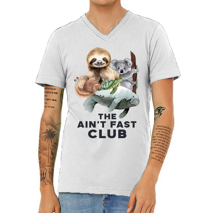 The Aint Fast Club Funny Cute Slow Animal V-Neck T-Shirt