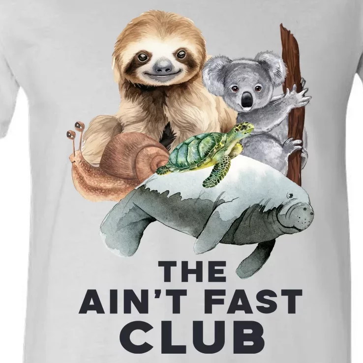 The Aint Fast Club Funny Cute Slow Animal V-Neck T-Shirt