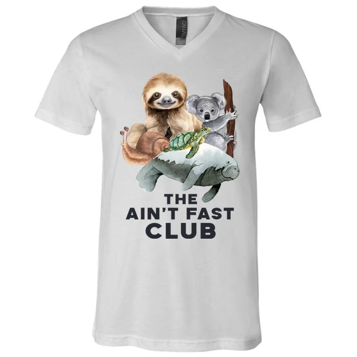 The Aint Fast Club Funny Cute Slow Animal V-Neck T-Shirt