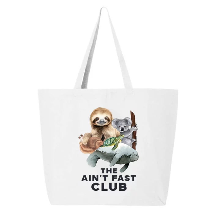 The Aint Fast Club Funny Cute Slow Animal 25L Jumbo Tote