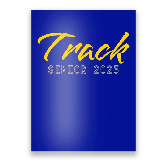 Track And Field Track Senior 2025 Gift Poster