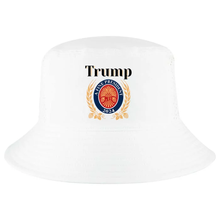 Trump A Fine President 2024 Reelection 2024 Cool Comfort Performance Bucket Hat