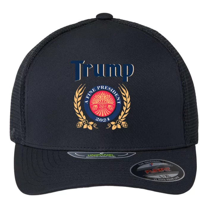 Trump A Fine President 2024 Flexfit Unipanel Trucker Cap